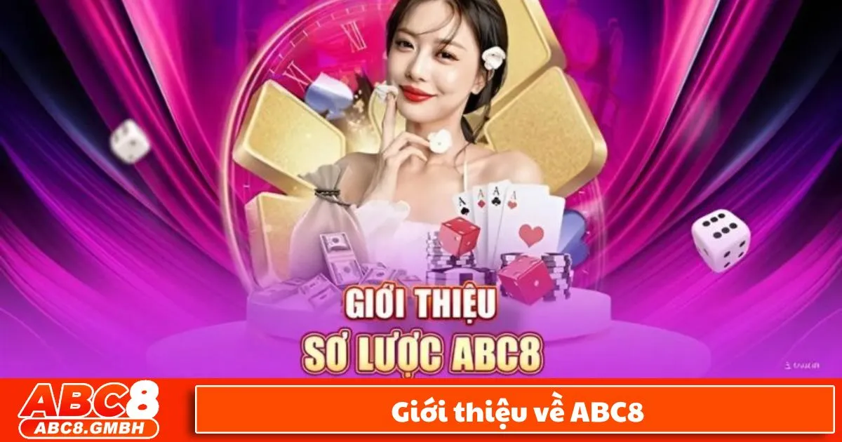 Giới Thiệu ABC8 – Esports